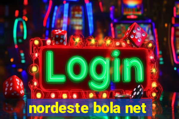 nordeste bola net